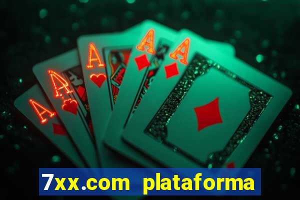 7xx.com plataforma de jogos